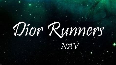 dior runners d'one lyrics|NAV – Dior Runners Lyrics .